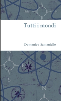 Paperback Tutti i mondi [Italian] Book