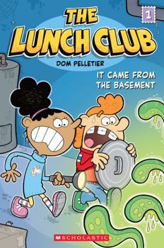 Paperback It Came from the Basement (The Lunch Club #1) Book