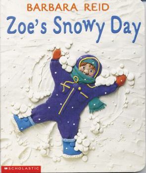 Board book Zoe's Snowy Day Book