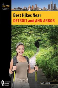 Paperback Best Hikes Near Detroit and Ann Arbor Book