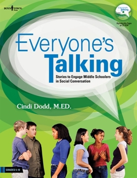 Paperback Everyone's Talking: Stories to Engage Middle Schoolers in Social Conversation Book