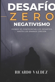 Hardcover DESAFIO ZERO NEGATIVISMO (Spanish Edition) [Spanish] Book