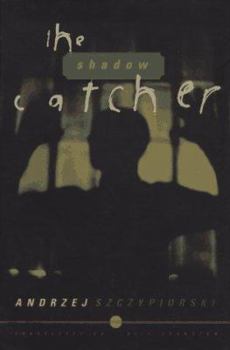 Hardcover The Shadow Cathcher Book