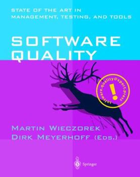 Paperback Software Quality: State of the Art in Management, Testing, and Tools Book