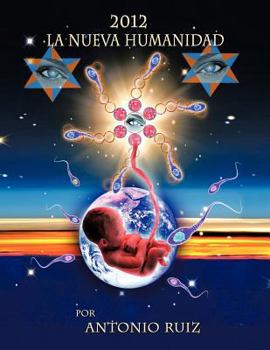 Paperback 2012 La Nueva Humanidad [Spanish] Book