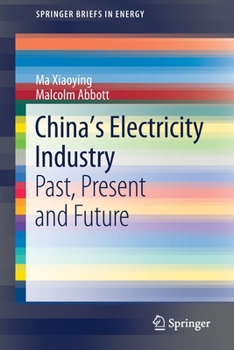 Paperback China's Electricity Industry: Past, Present and Future Book