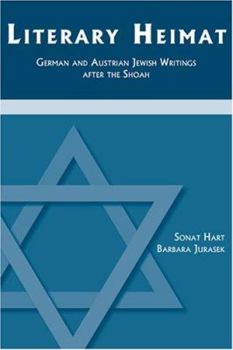 Paperback Literary Heimat: German and Austrian Jewish Writings After the Shoah [German] Book