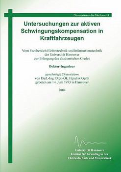 Paperback Untersuchungen zur aktiven Schwingungskompensation in Kraftfahrzeugen [German] Book