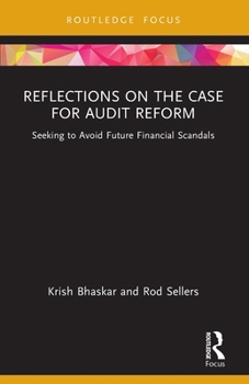 Paperback Reflections on the Case for Audit Reform: Seeking to Avoid Future Financial Scandals Book