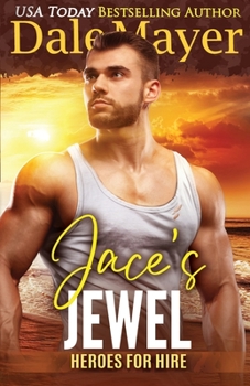 Jace's Jewel: A SEALs of Honor World Novel - Book #12 of the Heroes for Hire