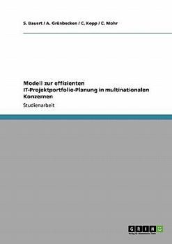 Paperback Modell zur effizienten IT-Projektportfolio-Planung in multinationalen Konzernen [German] Book