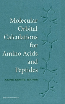 Hardcover Molecular Orbital Calculations for Amino Acids and Peptides Book