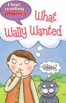 Paperback What Wally Wanted Book