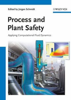 Hardcover Process and Plant Safety: Applying Computational Fluid Dynamics Book