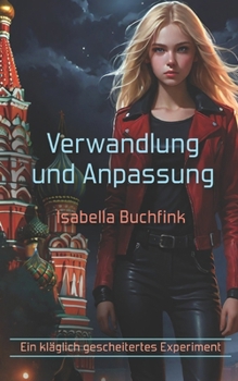 Verwandlung und Anpassung (German Edition)