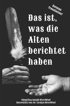 Paperback Das ist, was die Alten berichtet haben [German] Book