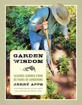 Paperback Garden Wisdom: Lessons Learned from 60 Years of Gardening Book