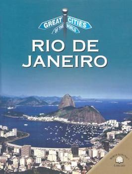 Rio De Janeiro (Great Cities of the World) - Book  of the Great Cities of the World