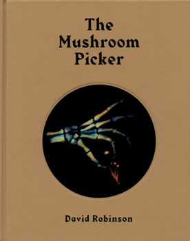 Hardcover David Robinson: The Mushroom Picker Book