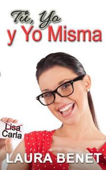 Paperback Tu, Yo Y Yo Misma [Spanish] Book