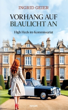 Paperback Vorhang auf - Blaulicht an: High Heels im Kommissariat [German] Book