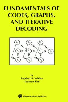 Hardcover Fundamentals of Codes, Graphs, and Iterative Decoding Book