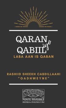 Paperback Qaran iyo Qabiil: Laba aan is qaban [Somali] Book