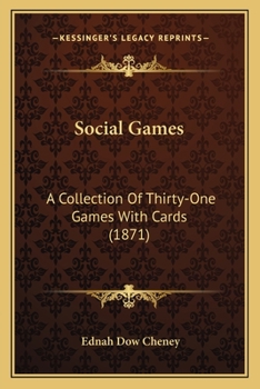 Paperback Social Games: A Collection Of Thirty-One Games With Cards (1871) Book