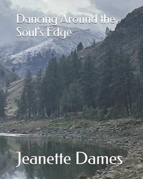 Paperback Dancing Around the Soul's Edge Book