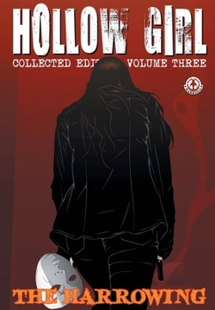 Paperback Hollow Girl Collected Edition Volume 3 - The Harrowing Book