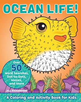 Paperback Ocean Life!: A Coloring and Activity Book for Kids Book