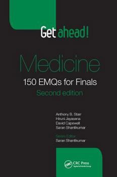 Hardcover Get Ahead! Medicine: 150 Emqs for Finals, Second Edition Book