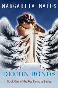 Demon Bonds - Book #1 of the Psy Demons