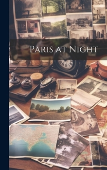 Hardcover Paris at Night Book