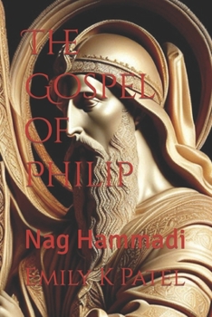 Paperback The Gospel of Philip: Nag Hammadi Book