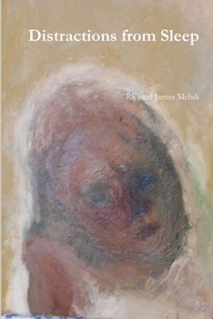 Paperback Distractions from Sleep: Volume 1 of Furtive and Bearable Cessation Book