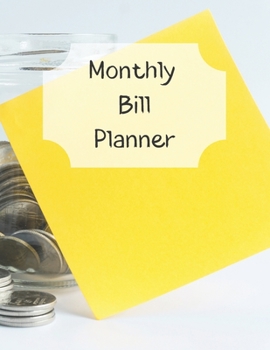 Monthly Bill Planner: Financial Budget Planner Expense Tracker Bill Organizer, Expense Tracker Budget Planner