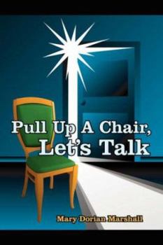 Paperback Pull Up A Chair, Let's Talk Book