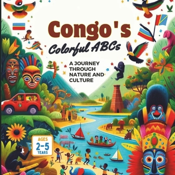 Paperback Congo's Colorful ABCs A Journey Through Nature and Culture Book