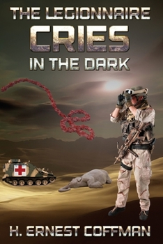 Paperback The Legionnaire - Cries in the Dark: Cries in the Dark Book