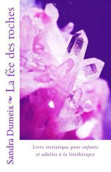 Paperback La fée des roches [French] Book