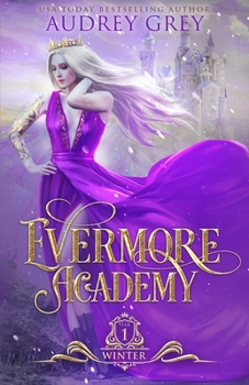 Winter - Book #1 of the Evermore Academy