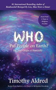 Paperback Who Put People on Earth?: The True Origin of Humanity Book