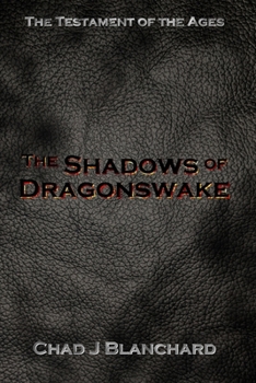 Paperback The Shadows of Dragonswake Book