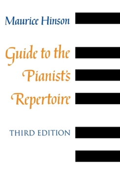 Hardcover Guide to the Pianist's Repertoire, third edition Book