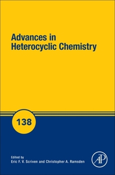 Hardcover Advances in Heterocyclic Chemistry: Volume 138 Book