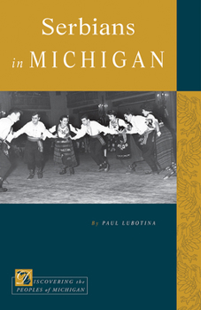 Paperback Serbians in Michigan Book