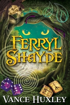 Ferryl Shayde - Book #1 of the Ferryl Shayde