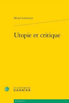 Paperback Utopie Et Critique [French] Book