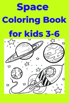 Paperback Space Coloring Book for kids 3-6 [Large Print] Book